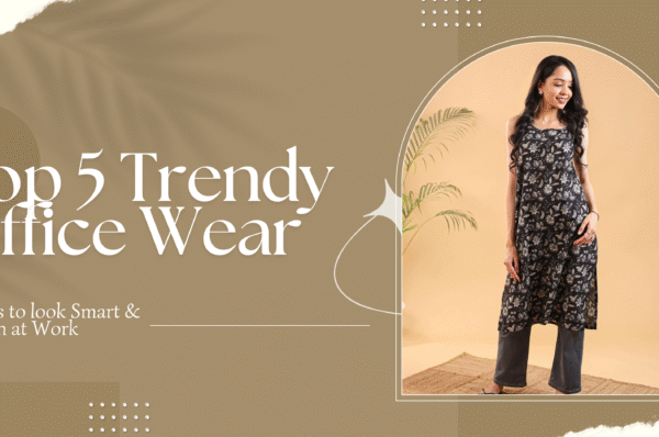 Top 5 Trendy Office Wear Kurtis for Women | Stay Smart & Stylish at Work