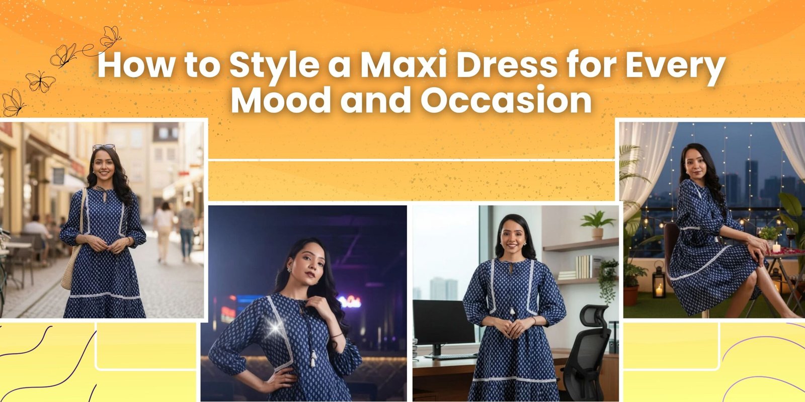 How to Style a Maxi Dress for Every Mood and Occasion