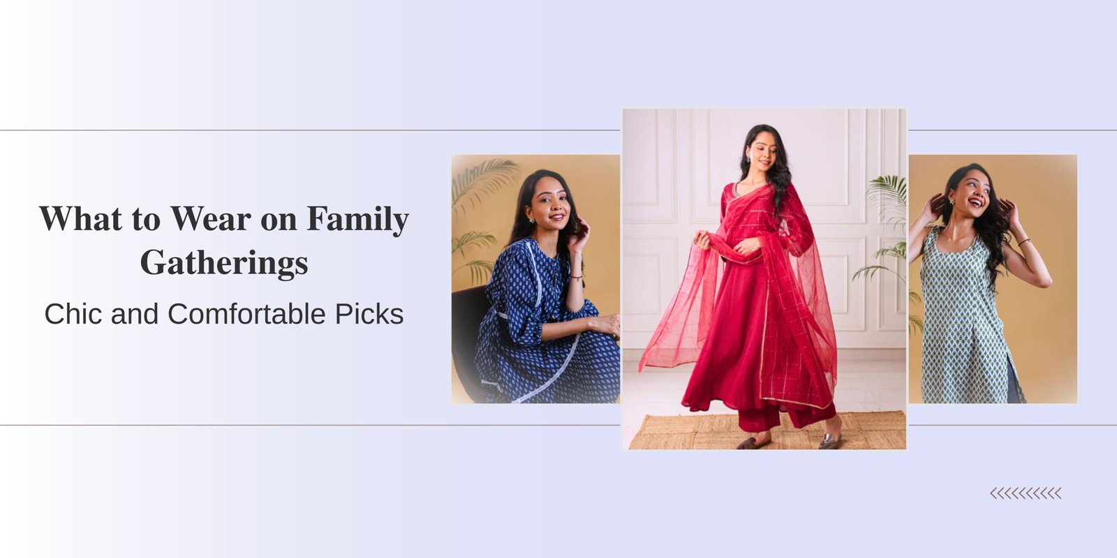 What to Wear on Family Gatherings: Chic and Comfortable Picks