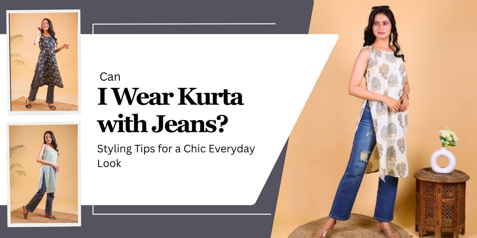 Can I Wear Kurta with Jeans? Styling Tips for a Chic Everyday Look