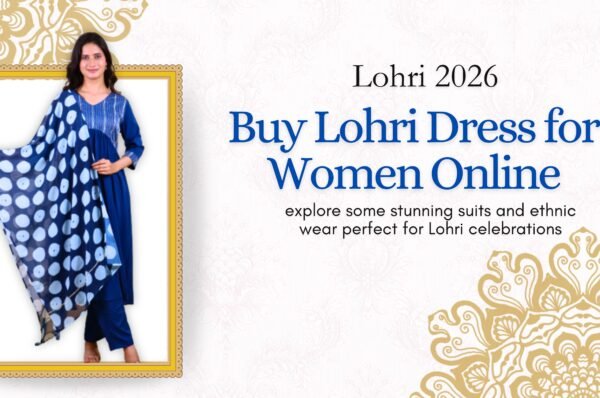 Lohri 2026 – Buy Lohri Dress for Women Online